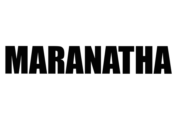 Maranatha.Come